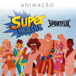 Super Heróis Sportflix Super Heróis Sportflix